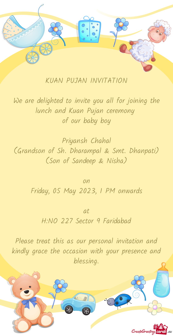 We are delighted to invite you all for joining the lunch and Kuan Pujan ceremony