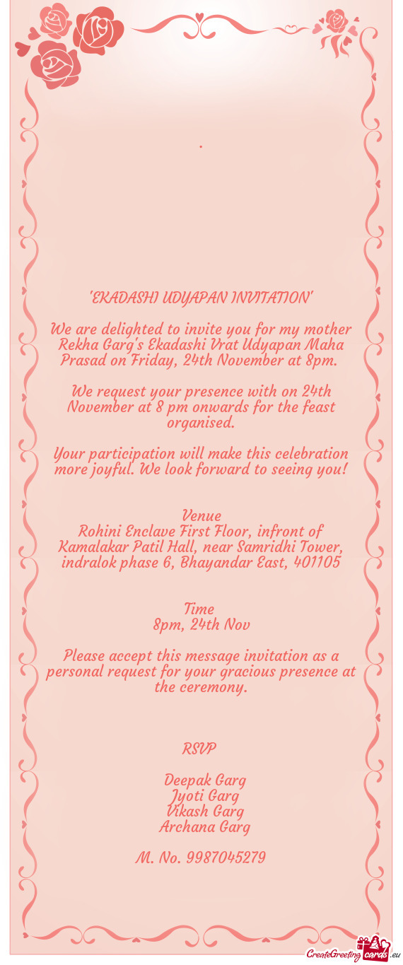 We are delighted to invite you for my mother Rekha Garg