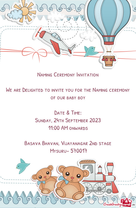 We are Delighted to invite you for the Naming ceremony of our baby boy