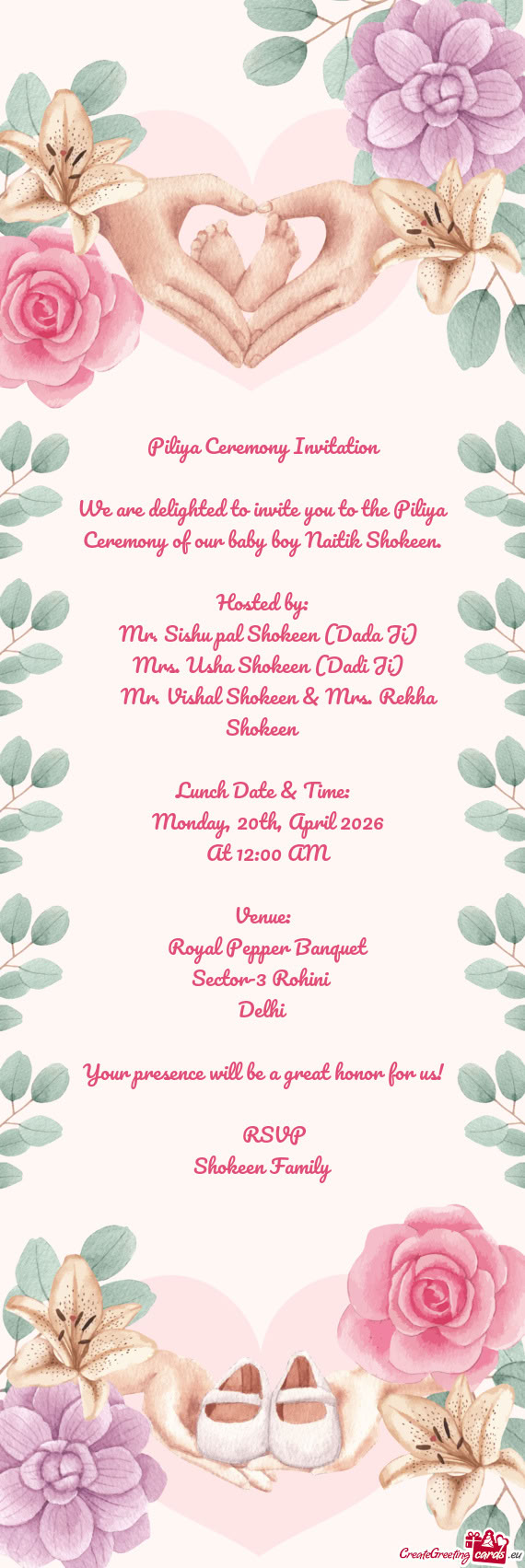 We are delighted to invite you to the Piliya Ceremony of our baby boy Naitik Shokeen