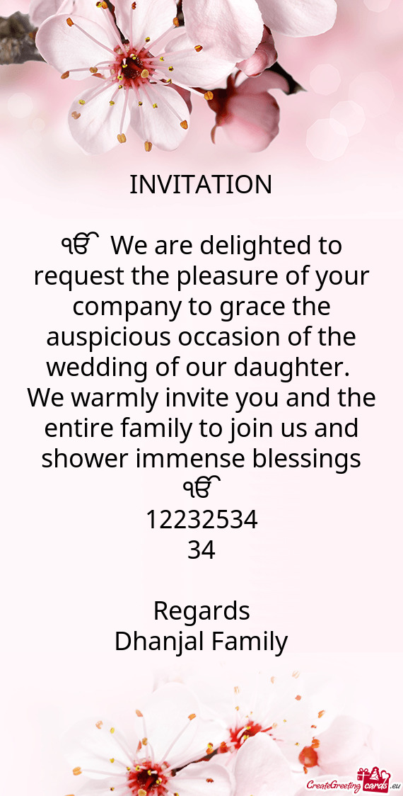 ੴ We are delighted to request the pleasure of your company to grace the auspicious occasion of th