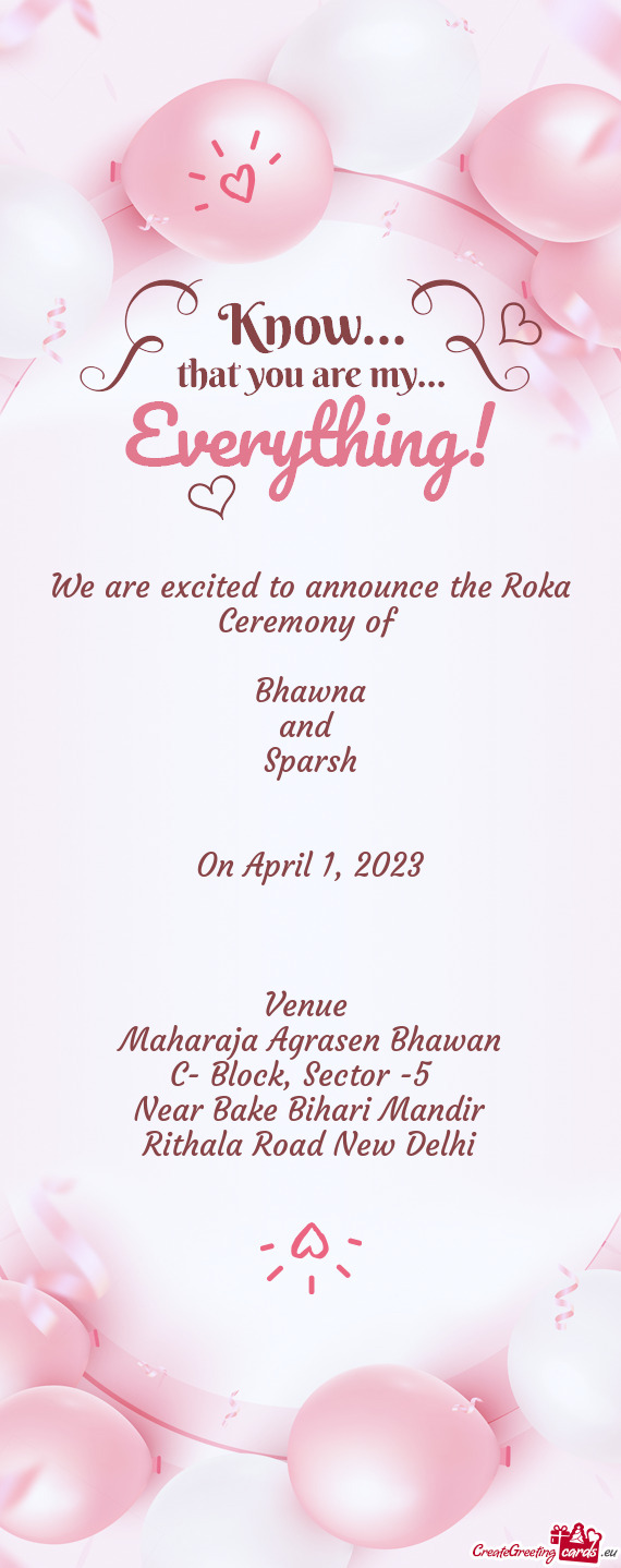 We are excited to announce the Roka Ceremony of