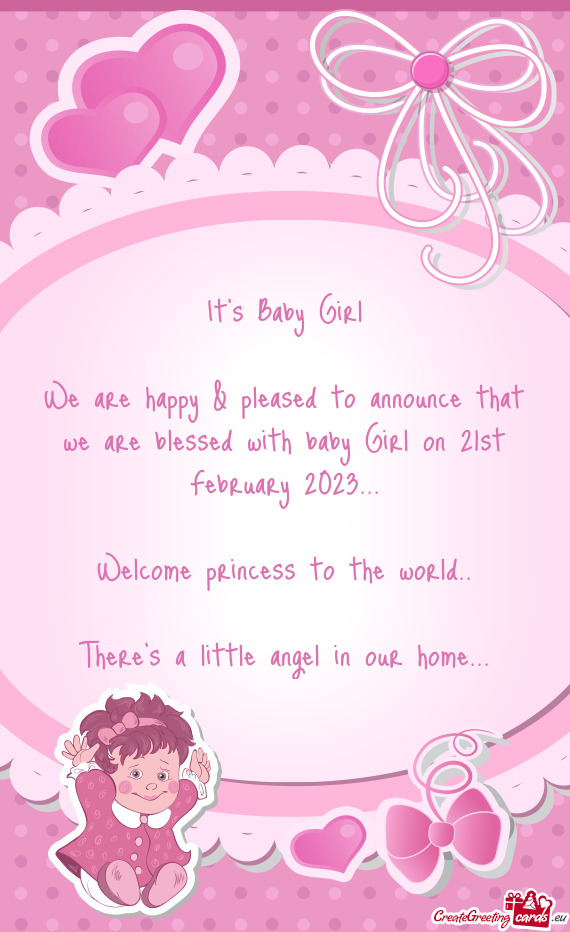 We are happy & pleased to announce that we are blessed with baby Girl on 21st February 2023