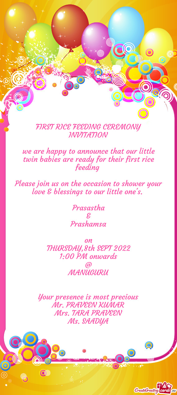 We are happy to announce that our little twin babies are ready for their first rice feeding