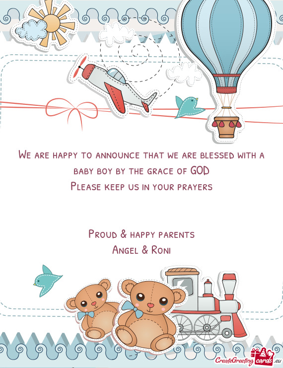 We are happy to announce that we are blessed with a baby boy by the grace of GOD
