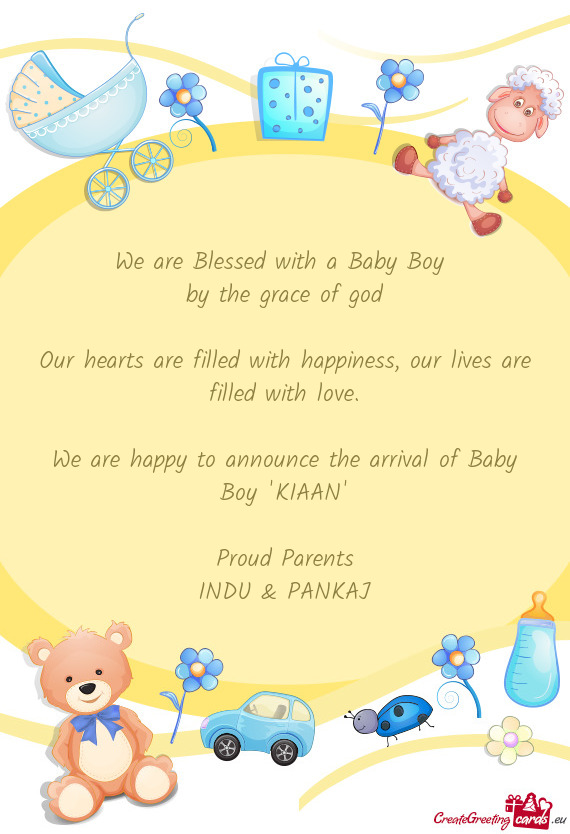 We are happy to announce the arrival of Baby Boy "KIAAN"