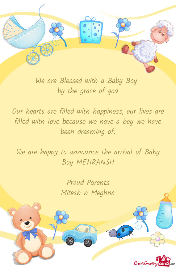 We are happy to announce the arrival of Baby Boy MEHRANSH