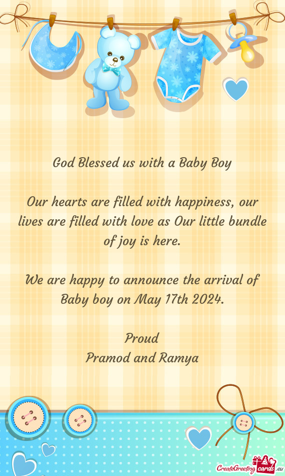 We are happy to announce the arrival of Baby boy on May 17th 2024