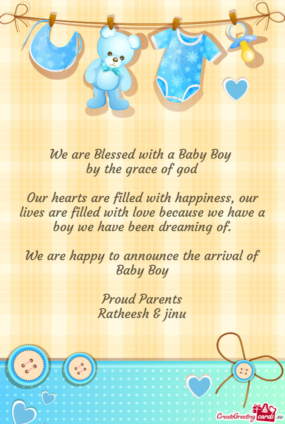 We are happy to announce the arrival of Baby Boy Proud Parents Ratheesh & jinu