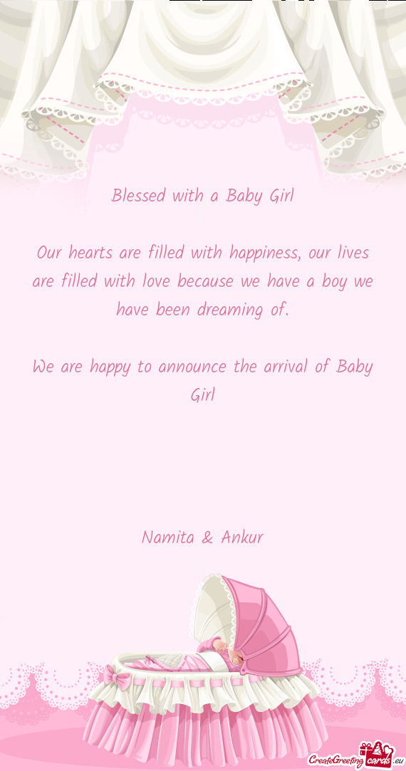 We are happy to announce the arrival of Baby Girl
 
 
 
 
 Namita & Ankur