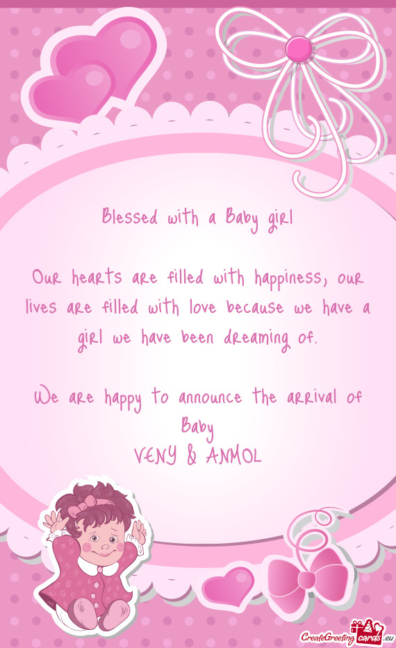 We are happy to announce the arrival of Baby
 VENY & ANMOL