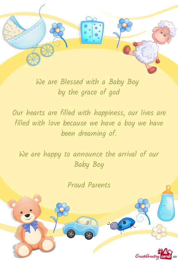We are happy to announce the arrival of our Baby Boy
 
 Proud Parents