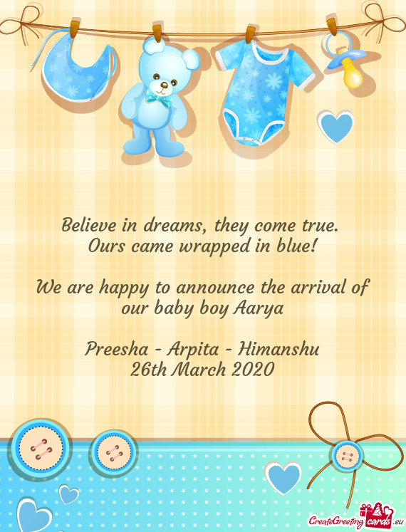 We are happy to announce the arrival of our baby boy Aarya