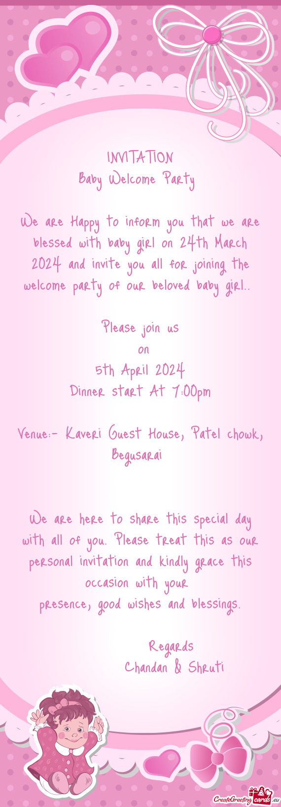 We are Happy to inform you that we are blessed with baby girl on 24th March 2024 and invite you all