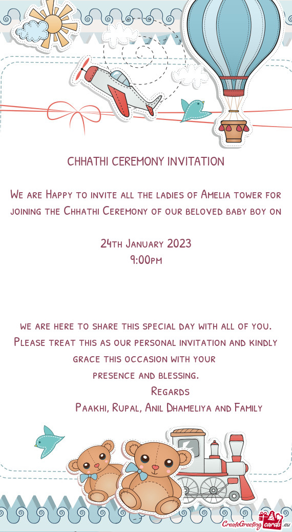 We are Happy to invite all the ladies of Amelia tower for joining the Chhathi Ceremony of our belove