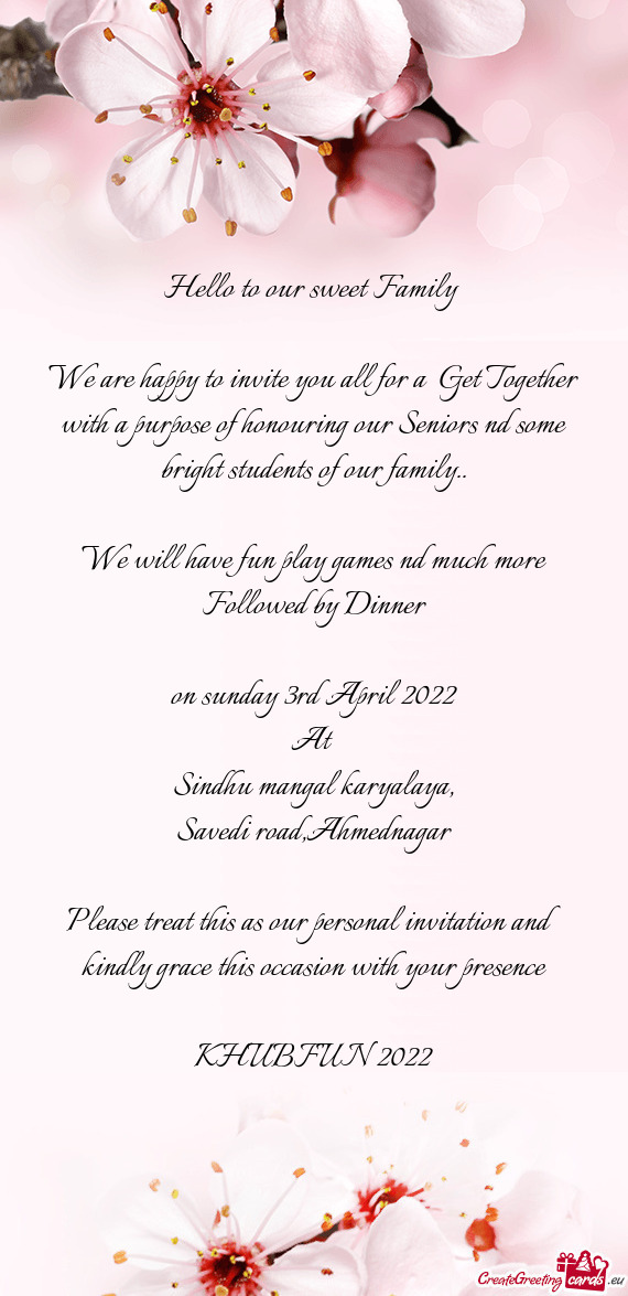 We are happy to invite you all for a Get Together with a purpose of honouring our Seniors nd some b