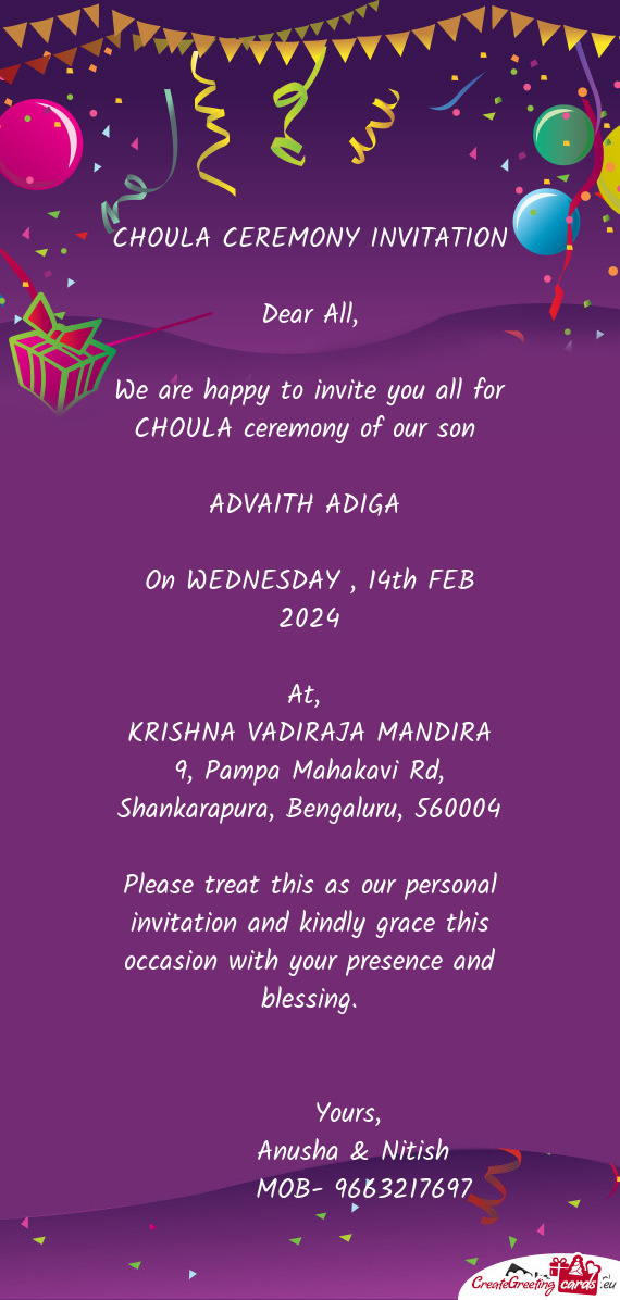 We are happy to invite you all for CHOULA ceremony of our son