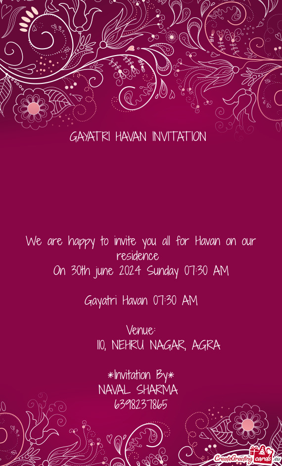 We are happy to invite you all for Havan on our residence