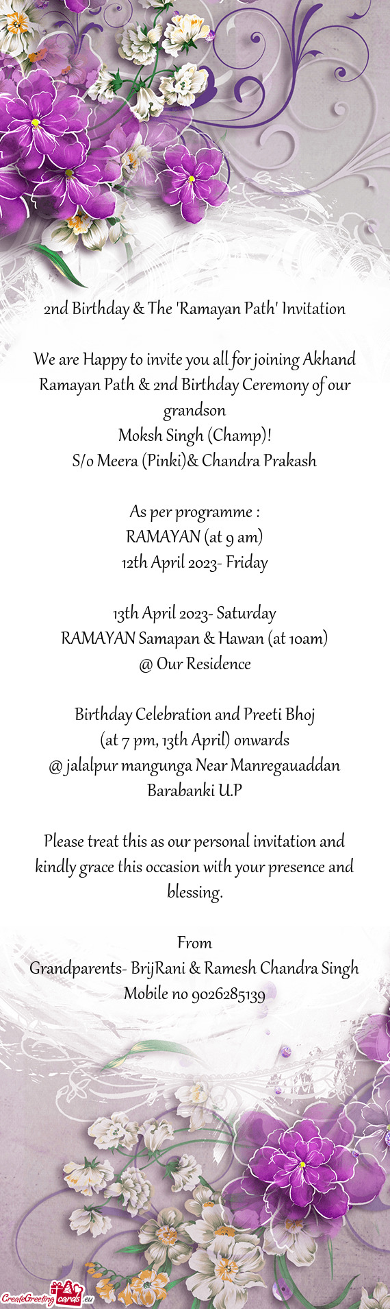 We are Happy to invite you all for joining Akhand Ramayan Path & 2nd Birthday Ceremony of our grands