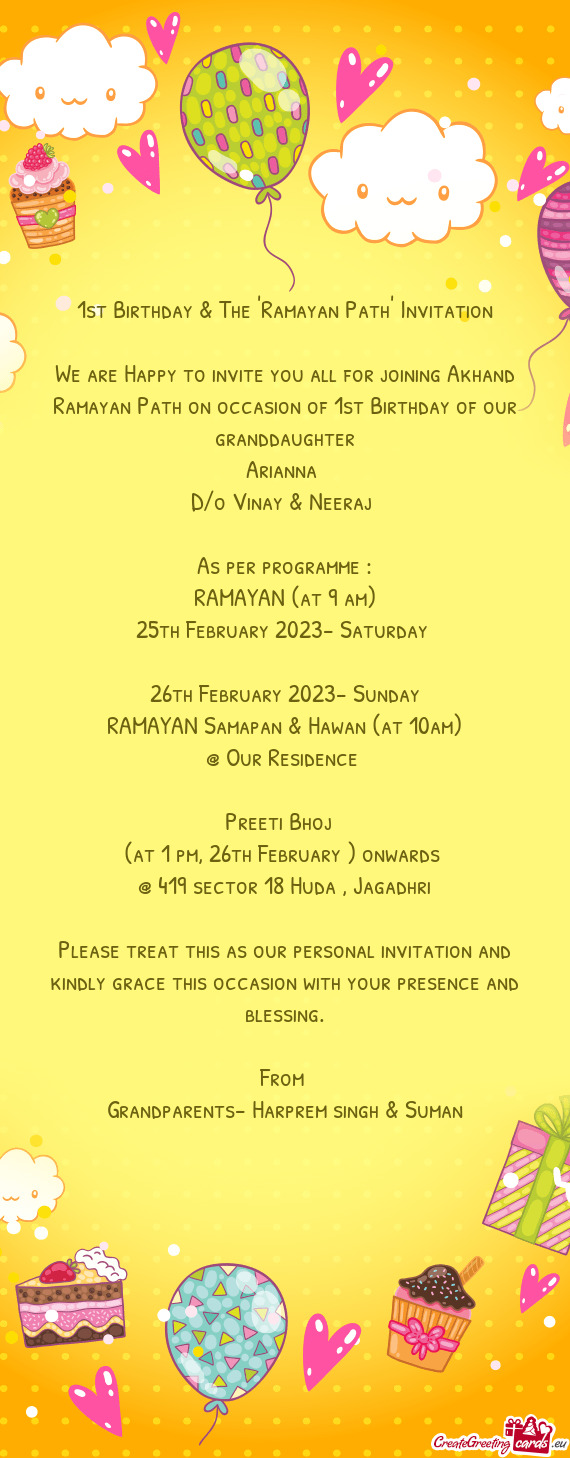 We are Happy to invite you all for joining Akhand Ramayan Path on occasion of 1st Birthday of our gr