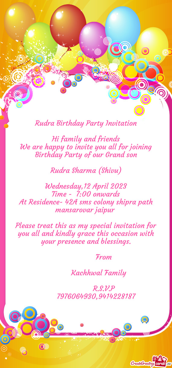 We are happy to invite you all for joining Birthday Party of our Grand son