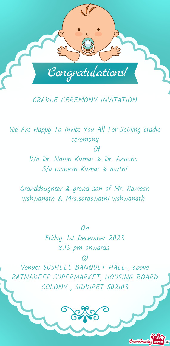 We Are Happy To Invite You All For Joining cradle ceremony