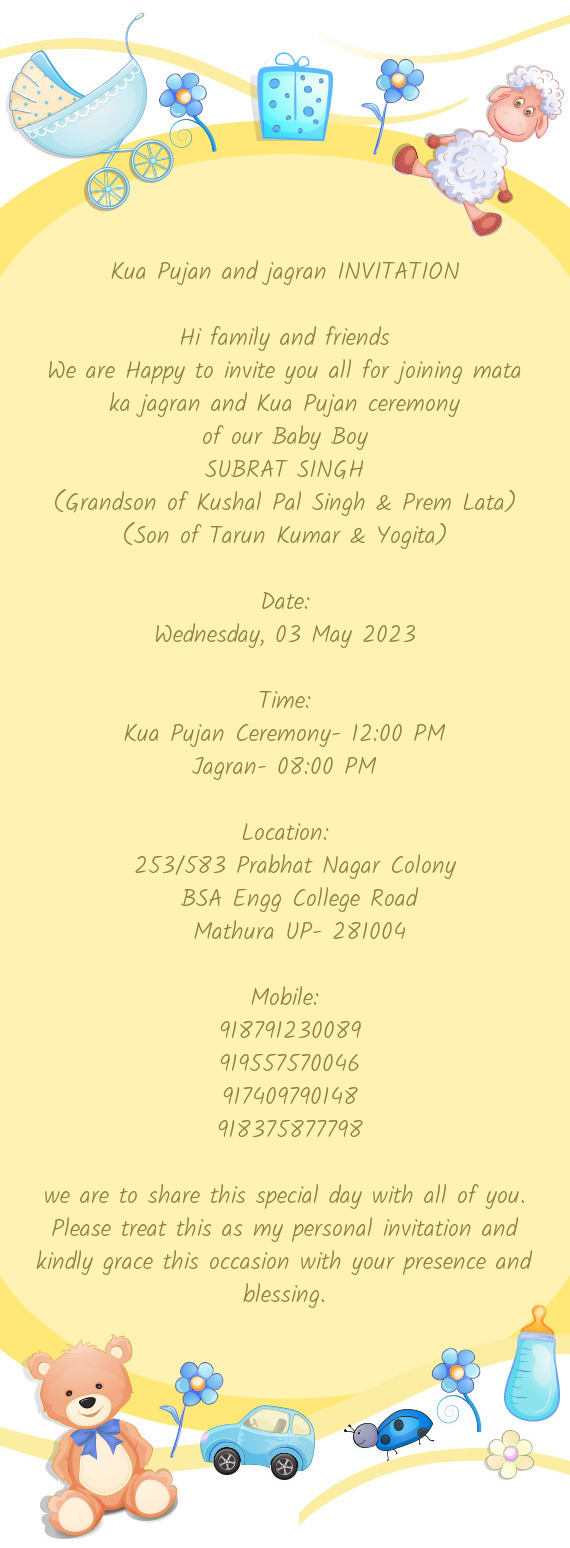 We are Happy to invite you all for joining mata ka jagran and Kua Pujan ceremony