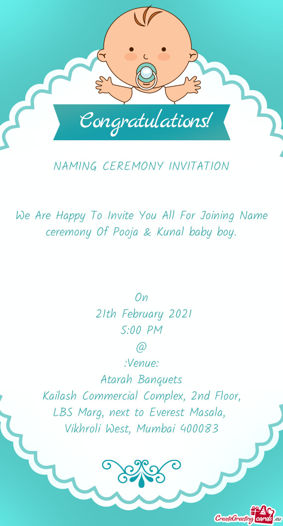 We Are Happy To Invite You All For Joining Name ceremony Of Pooja & Kunal baby boy