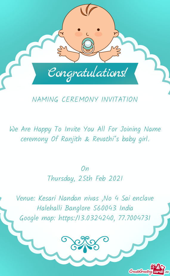 We Are Happy To Invite You All For Joining Name ceremony Of Ranjith & Revathi*s baby girl