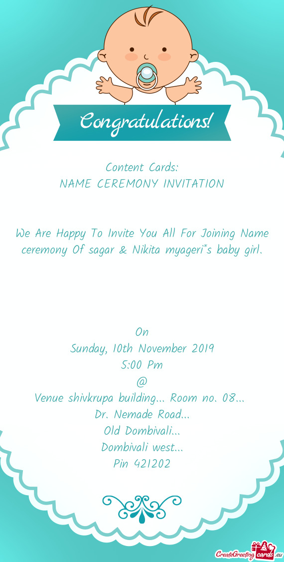 We Are Happy To Invite You All For Joining Name ceremony Of sagar & Nikita myageri*s baby girl