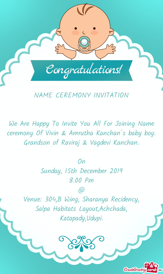 We Are Happy To Invite You All For Joining Name ceremony Of Vivin & Amrutha Kanchan