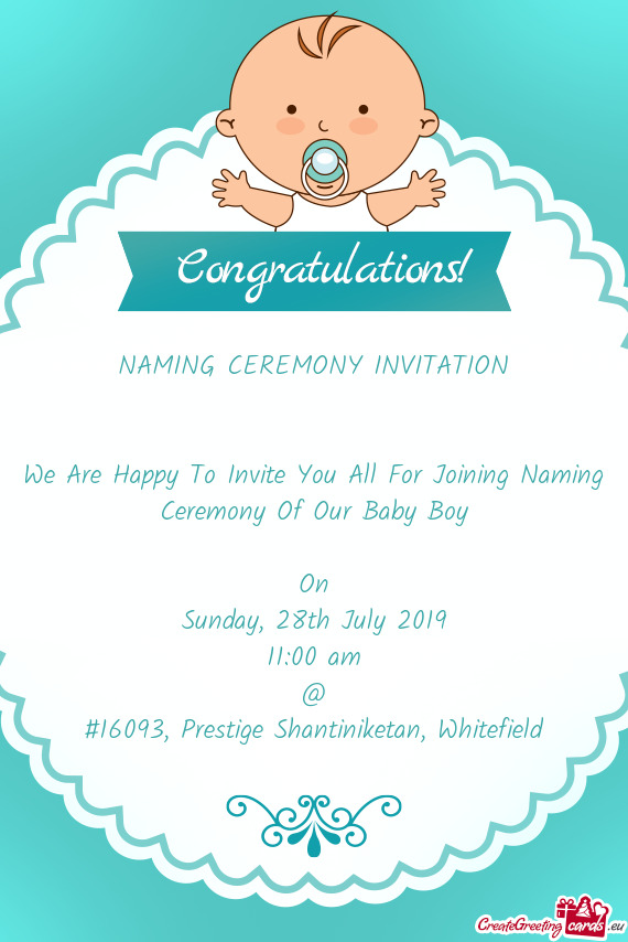 We Are Happy To Invite You All For Joining Naming Ceremony Of Our Baby Boy