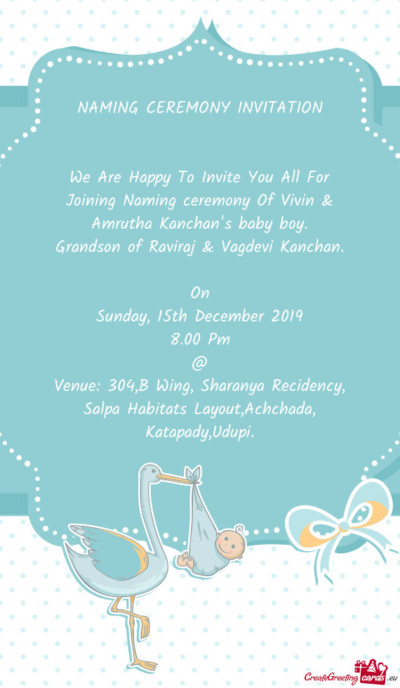 We Are Happy To Invite You All For Joining Naming ceremony Of Vivin & Amrutha Kanchan