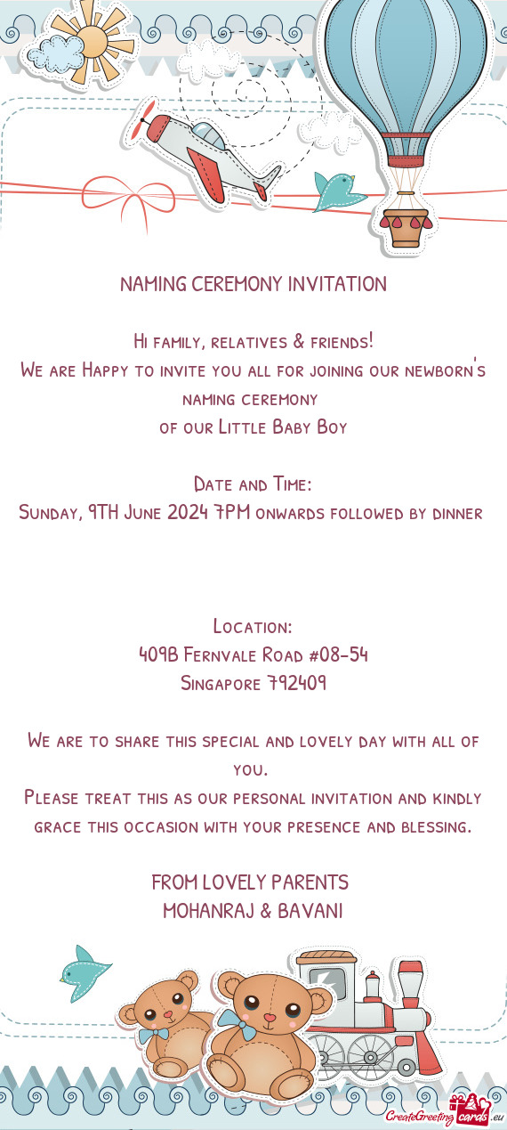 We are Happy to invite you all for joining our newborn's naming ceremony