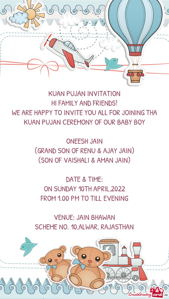 WE ARE HAPPY TO INVITE YOU ALL FOR JOINING THA KUAN PUJAN CEREMONY OF OUR BABY BOY