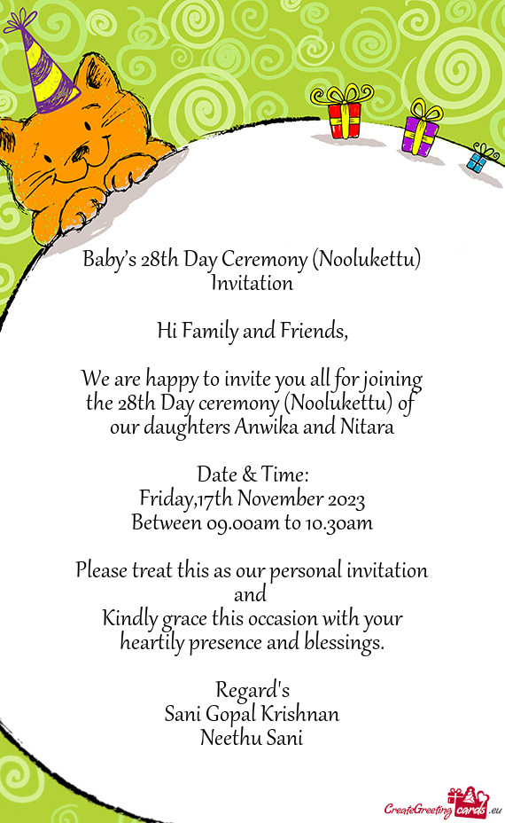 We are happy to invite you all for joining the 28th Day ceremony (Noolukettu) of our daughters Anwik