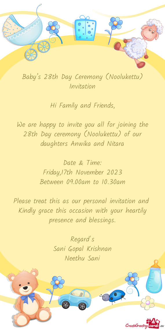 We are happy to invite you all for joining the 28th Day ceremony (Noolukettu) of our daughters A