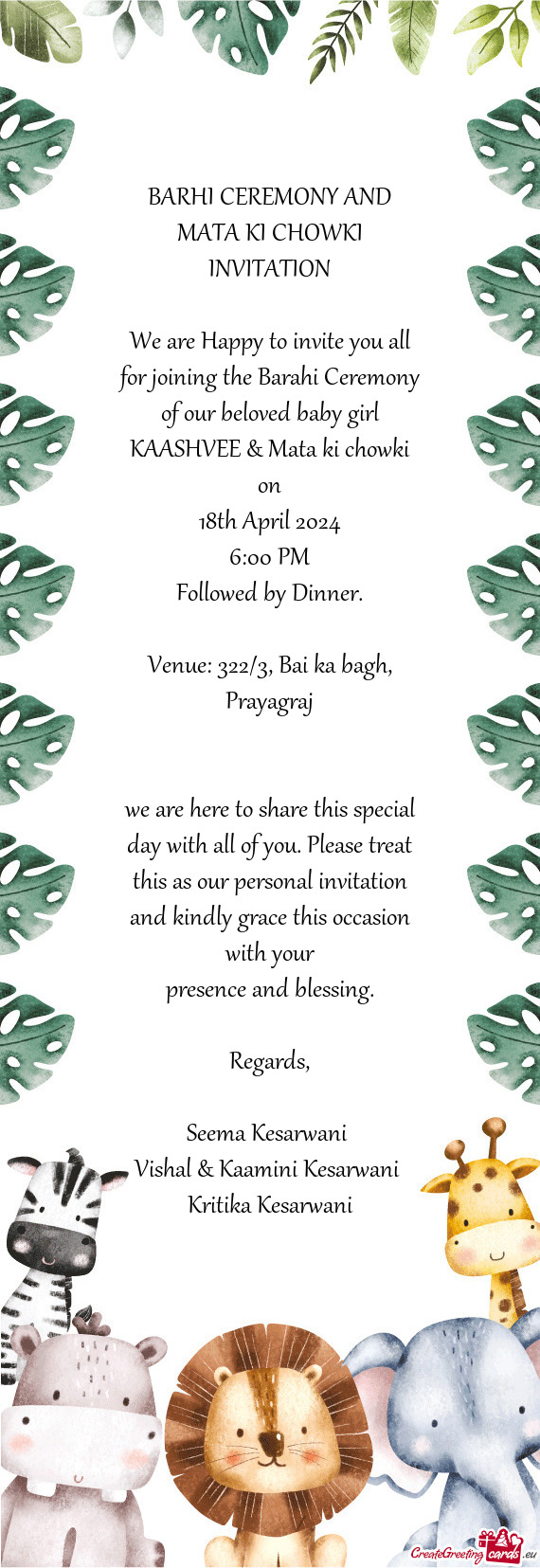 We are Happy to invite you all for joining the Barahi Ceremony of our beloved baby girl KAASHVEE & M