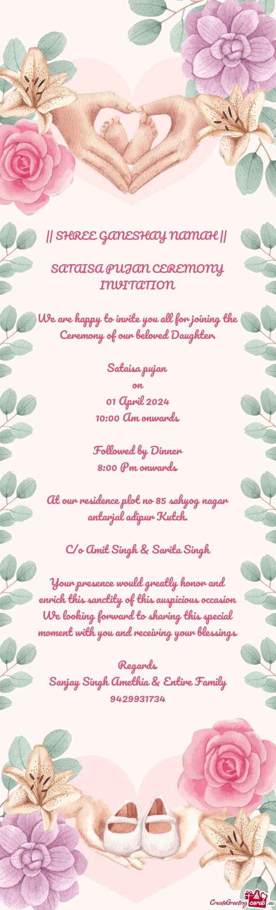 We are happy to invite you all for joining the Ceremony of our beloved Daughter