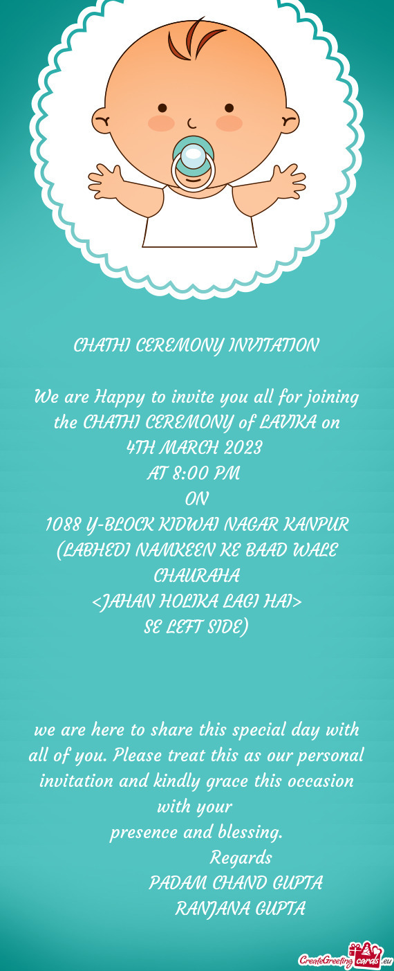 We are Happy to invite you all for joining the CHATHI CEREMONY of LAVIKA on