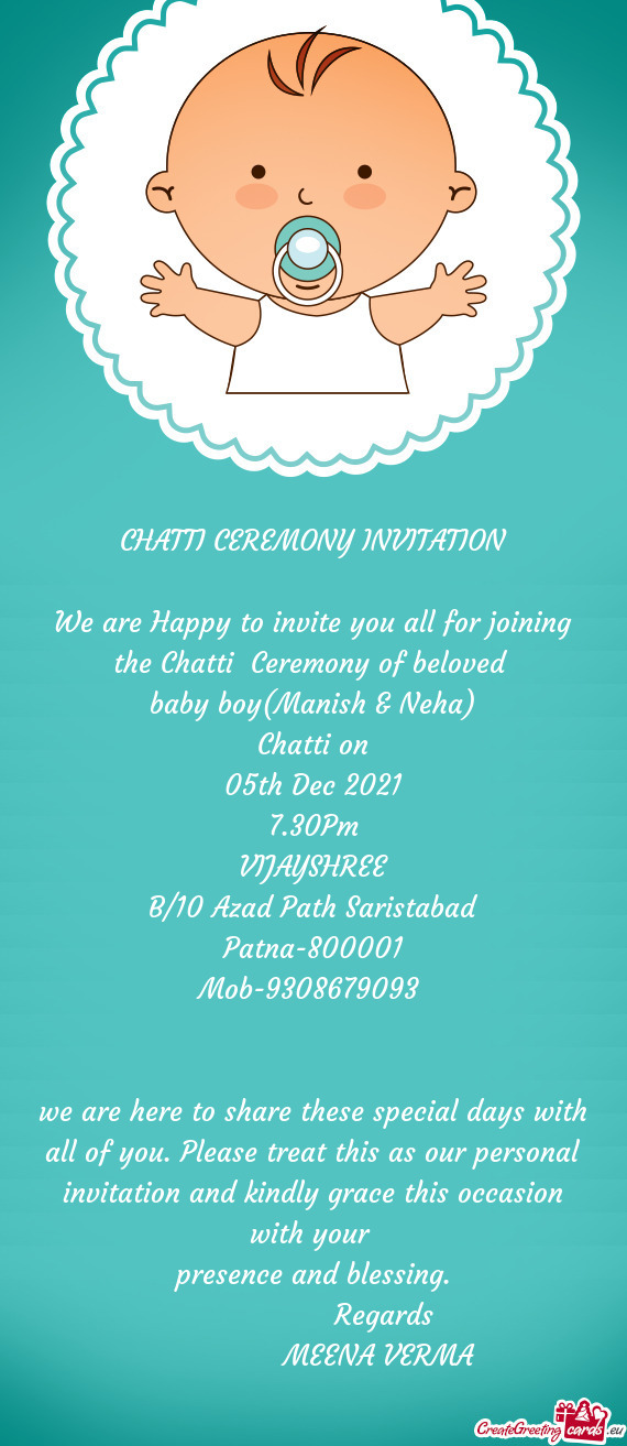 We are Happy to invite you all for joining the Chatti Ceremony of beloved