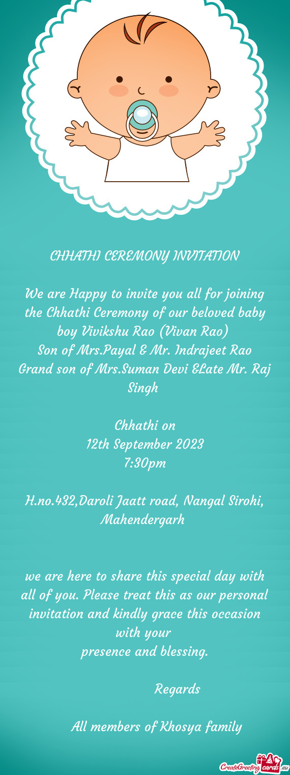 We are Happy to invite you all for joining the Chhathi Ceremony of our beloved baby boy Vivikshu Rao