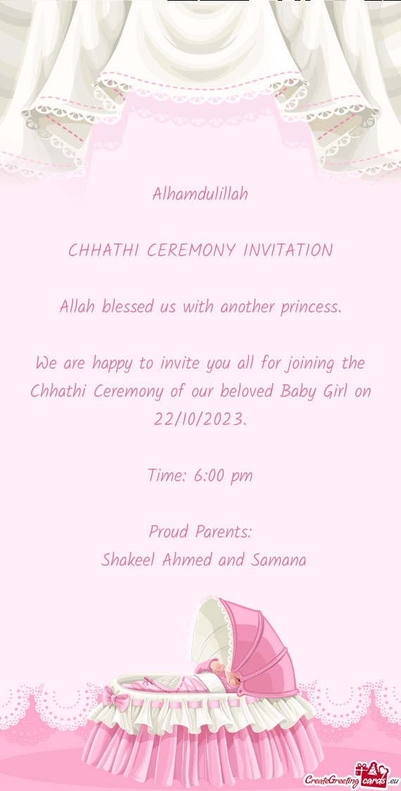 We are happy to invite you all for joining the Chhathi Ceremony of our beloved Baby Girl on 22/10/20