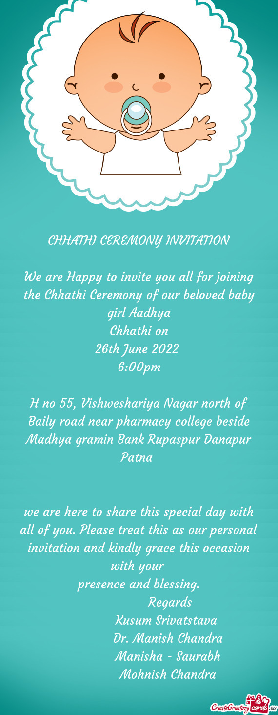 We are Happy to invite you all for joining the Chhathi Ceremony of our beloved baby girl Aadhya