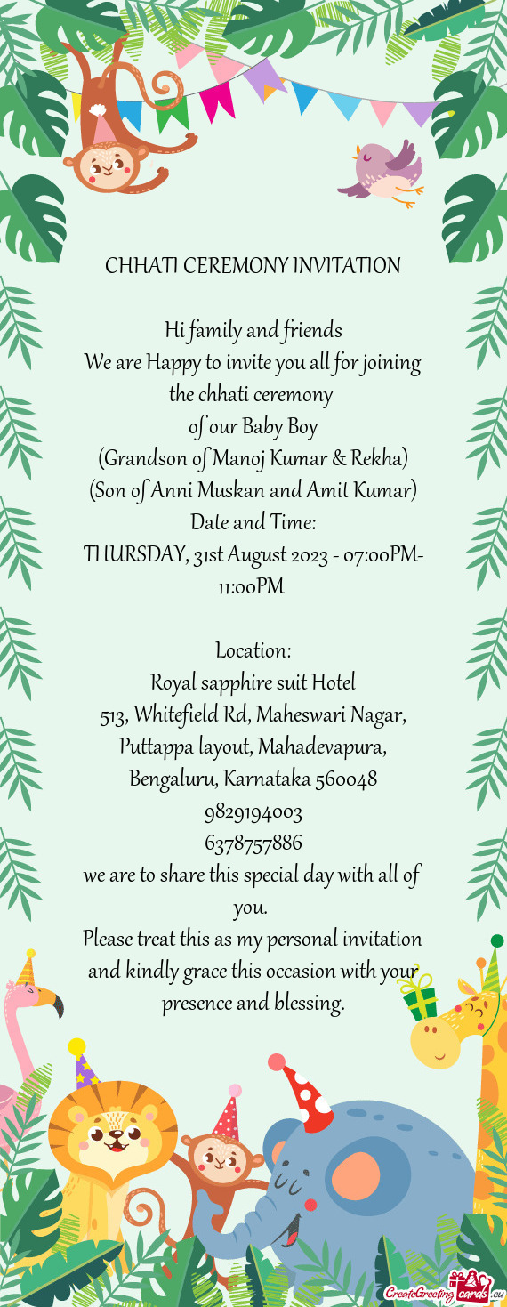 We are Happy to invite you all for joining the chhati ceremony