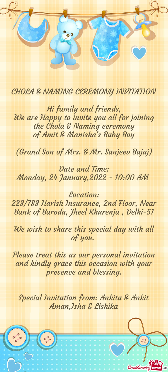 We are Happy to invite you all for joining the Chola & Naming ceremony