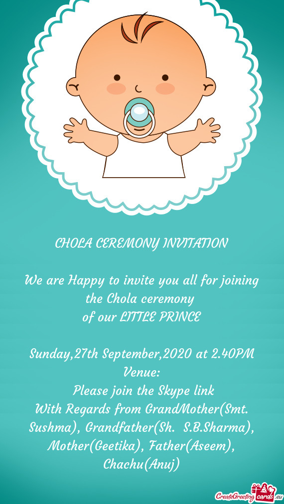 We are Happy to invite you all for joining the Chola ceremony