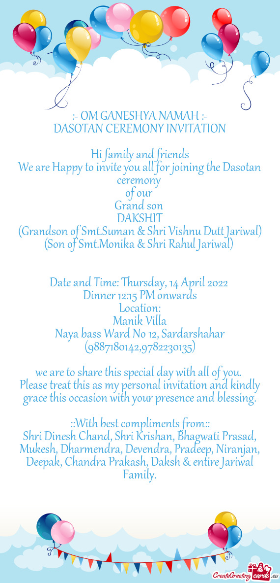 We are Happy to invite you all for joining the Dasotan ceremony