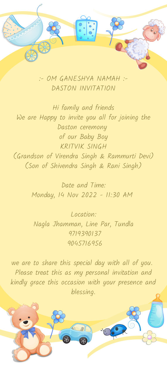 We are Happy to invite you all for joining the Daston ceremony