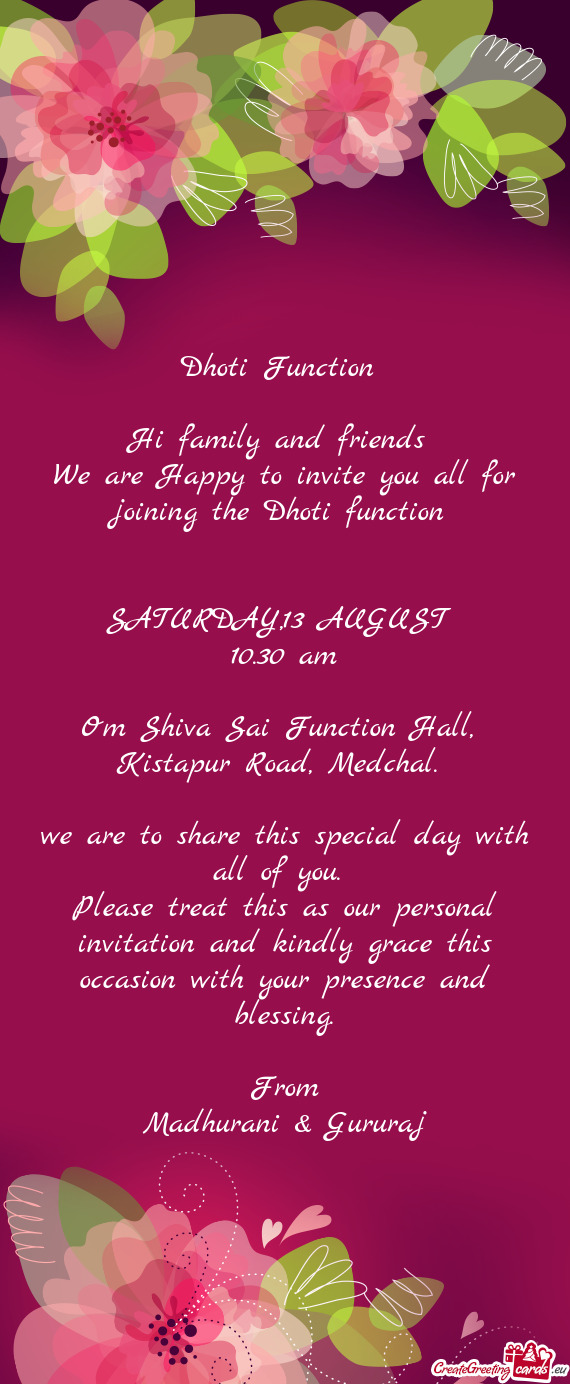 We are Happy to invite you all for joining the Dhoti function